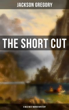 eBook: The Short Cut (A Wild West Murder Mystery)