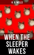 ebook: WHEN THE SLEEPER WAKES