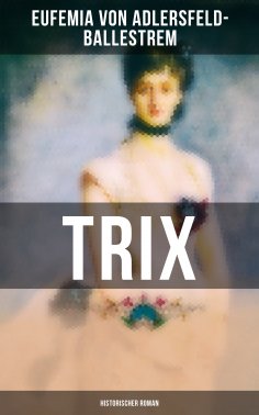 eBook: Trix (Historischer Roman)