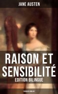 eBook: Raison et Sensibilité (Edition bilingue: français-anglais)
