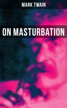 ebook: Mark Twain: On Masturbation
