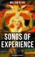 eBook: SONGS OF EXPERIENCE (With Illuminated Manuscript)