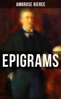 ebook: Ambrose Bierce: Epigrams