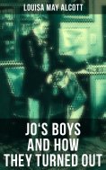 eBook: JO'S BOYS AND HOW THEY TURNED OUT