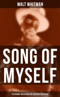 eBook: SONG OF MYSELF (The Original 1855 Edition & The 1892 Death Bed Edition)