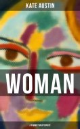 eBook: WOMAN (A Feminist Masterpiece)