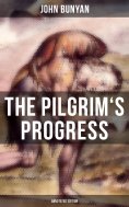 eBook: The Pilgrim's Progress (Annotated Edition)