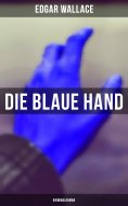 eBook: Die blaue Hand: Kriminalroman
