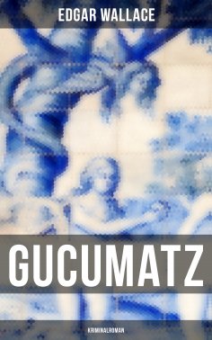 ebook: Gucumatz: Kriminalroman