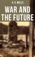 ebook: WAR AND THE FUTURE