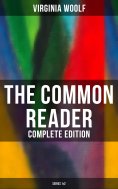 eBook: The Common Reader (Complete Edition: Series 1&2)