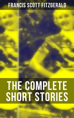 ebook: The Complete Short Stories of F. Scott Fitzgerald