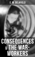 eBook: Consequences & The War-Workers