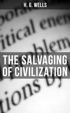 ebook: THE SALVAGING OF CIVILIZATION