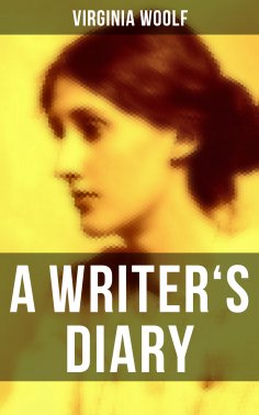 eBook: Virginia Woolf: A Writer's Diary