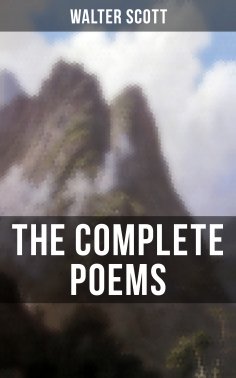 ebook: The Complete Poems of Sir Walter Scott