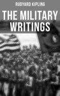 eBook: The Military Writings of Rudyard Kipling