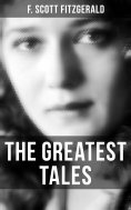 ebook: The Greatest Tales of F. Scott Fitzgerald