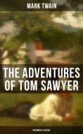 eBook: THE ADVENTURES OF TOM SAWYER (Children's Classic)