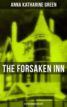 eBook: THE FORSAKEN INN (A Gothic Murder Mystery)