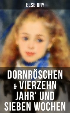 eBook: Dornröschen & Vierzehn Jahr' und sieben Wochen