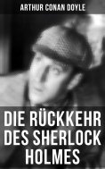ebook: Die Rückkehr des Sherlock Holmes