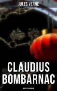 ebook: Claudius Bombarnac: Abenteuerroman