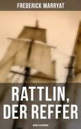 eBook: Rattlin, der Reffer: Abenteuerroman