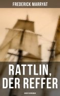 ebook: Rattlin, der Reffer: Abenteuerroman