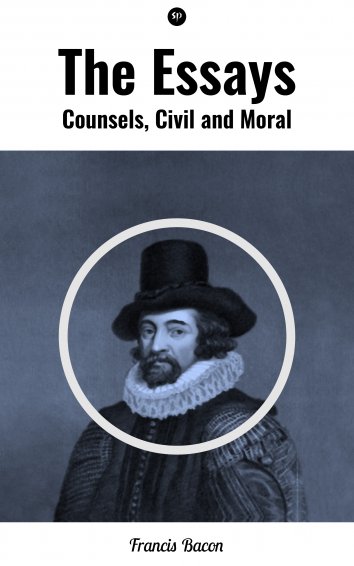 the essays or counsels civil and moral