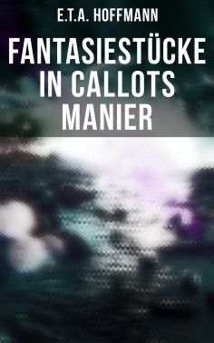 eBook: Fantasiestücke in Callots Manier