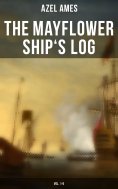 eBook: The Mayflower Ship's Log (Vol. 1-6)