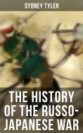 eBook: The History of the Russo-Japanese War