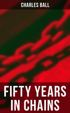 eBook: Fifty Years in Chains