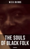 eBook: The Souls of Black Folk (Unabridged)
