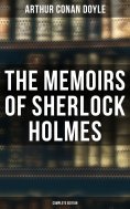 ebook: The Memoirs of Sherlock Holmes (Complete Edition)
