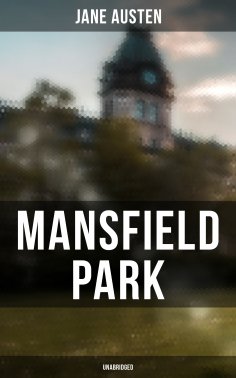 ebook: Mansfield Park (Unabridged)