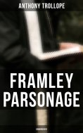 ebook: Framley Parsonage (Unabridged)