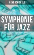 eBook: Symphonie für Jazz