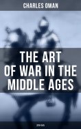 eBook: The Art of War in the Middle Ages (378-1515)