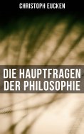 eBook: Die Hauptfragen der Philosophie