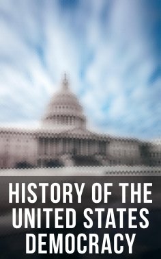 eBook: History of the United States Democracy