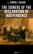 eBook: The Signers of the Declaration of Independence: Biographies