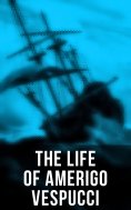 ebook: The Life of Amerigo Vespucci