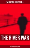 ebook: The River War (History of the War in Sudan)