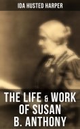 eBook: The Life & Work of Susan B. Anthony
