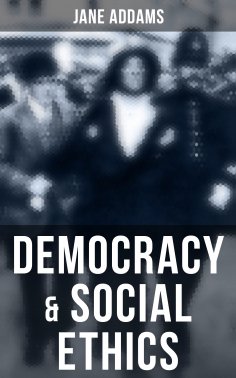 ebook: Democracy & Social Ethics