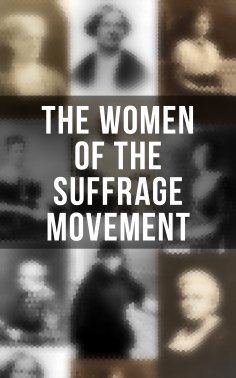 ebook: The Women of the Suffrage Movement