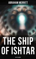 ebook: THE SHIP OF ISHTAR: Sci-Fi Classic