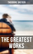 eBook: The Greatest Works of Theodore Dreiser